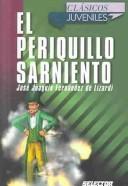 Cover of: El periquillo sarniento by José Joaquín Fernández de Lizardi