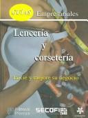 Cover of: Lenceria Y Corseteria / Linen and Corset Shop by Editorial Porrua