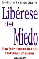 Cover of: Liberese del miedo / Hug the Monster (Superacion Personal / Personal Growth)