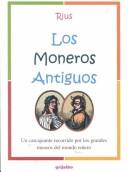 Cover of: Los Moneros Antiguos