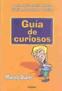 Cover of: Guia De Curiosos (Academica)