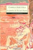 Cover of: La familia de Pascual Duarte / The Family  of  Pascual Duarte by Camilo José Cela