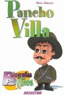 Cover of: Pancho Villa (Biografias Para Ninos)