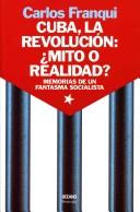 Cover of: Cuba, La Revolucion/ Cuba, the Revolution by Carlos Franqui