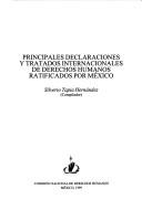 Principales declaraciones y tratados internacionales de derecho humanos ratificados por México