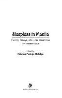 Cover of: Sleepless in Manila: Funny Essays, etc., on Insomnia by Insomniacs