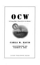 Cover of: O.C.W.: a young man's search for his mother