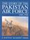 Cover of: The story of the Pakistan Air Force, 1988-1998