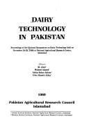 Cover of: Dairy technology in Pakistan by National Symposium on Dairy Technology (1986 Islāmābād, Pakistan), National Symposium on Dairy Technology (1986 Islāmābād, Pakistan)