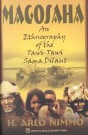 Cover of: Magosaha: an ethnology of the Tawi-Tawi Sama Dilaut