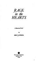 Cover of: Rage in the Hearts: A Historical Novel