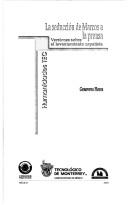 Cover of: La Seduccion de Marcos a la Prensa: Versiones Sobre El Levantamiento Zapatista