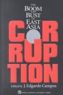 Cover of: Corruption: The Boom and Bust of East Asia