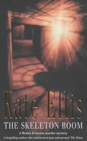 Cover of: The Skeleton Room (A Wesley Peterson Murder Mystery) by Kate Ellis