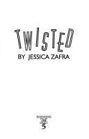 Twisted by Jessica Zafra