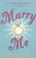 Cover of: Marry Me