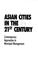 Cover of: Asian Cities in the 21st Century, Volume 1