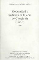 Cover of: Modernidad y tradición en la obra de Giorgio de Chirico by Maite Méndez Baiges, Maite Méndez Baiges