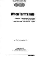 Cover of: When tariffs rule | Carlos Aquino