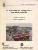 Cover of: The economics and management of Thai marine fisheries by Todor Panaĭotov