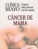 Clínica Mayo by Charles L. Loprinzi, Lynn C., M.D. Hartmann