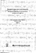 Cover of: Escrituras en contraste: femenino, masculino en la literatura mexicana del siglo XX