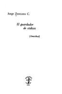 Cover of: El Guardador de Codices: Amoxhue