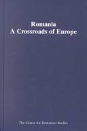 Cover of: Romania: A Crossroads of Europe