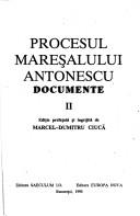 Procesul Mareșalului Antonescu by Marcel-Dumitru Ciucă