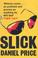 Cover of: Slick