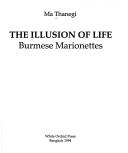 Cover of: The illusion of life by Ma Thanegi
