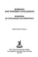 Cover of: Romania and Western civilization =: România și civilizația occidentală