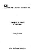 Cover of: Kanuni Sultan Suleyman (Turk buyukleri dizisi)