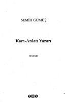 Cover of: Kara-anlati yazari: Deneme (Edebiyat)