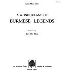 Cover of: A wonderland of Burmese legends