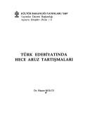 Türk edebiyatında hece-aruz tartışmaları by Hasan Kolcu