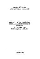 Tanzimat'ın 150. Yıldönümü Uluslararası Sempozyumu by Tanzimat'ın 150. Yıldönümü Uluslararası Sempozyumu (1989 Milli Kütüphane)