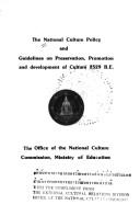 Cover of: The National culture policy and guidelines on preservation, promotion, and development of culture 2529 B.E. by 