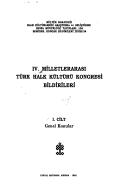 Cover of: IV. Milletlerarasi Turk Halk Kulturu Kongresi bildirileri (Seminer, kongre bildirileri dizisi) by International Turkish Folklore Congress (4th 1991 Antalya, Turkey)