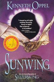 Cover of: Sunwing by Kenneth Oppel