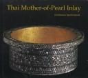 Cover of: Thai mother-of-pearl inlay