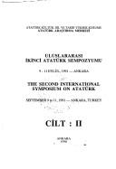 Cover of: Uluslararasi Ikinci Ataturk Sempozyumu: 9-11 Eylul, 1991, Ankara = The Second International Symposium on Ataturk  by 