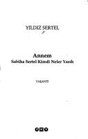 Cover of: Annem: Sabiha Sertel kimdi neler yazdı : yaşantı