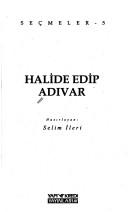 Cover of: Halide Edip Adivar (Secmeler)