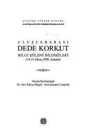 Cover of: Uluslararası Dede Korkut Bilgi Şöleni bildirileri by Uluslararası Dede Korkut Bilgi Şöleni (1999 Ankara, Turkey)