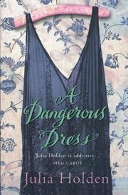 Cover of: A Dangerous Dress by Julia Holden