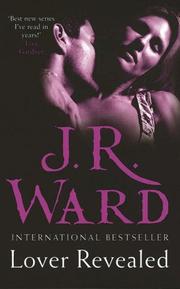 Cover of: LOVER REVEALED by J. R. Ward