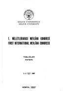 1. Milletlerarası Mevlâna Kongresi by International Mevlâna Congress (1st 1987 Selçuk University)