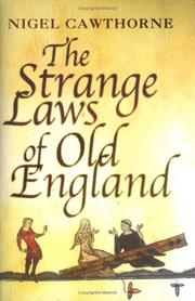 Cover of: The Strange Laws of Old England by Nigel Cawthorne