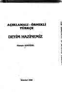 Cover of: Açıklamalı-örnekli Türkçe deyim hazinemiz